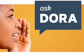 "Ask DORA" sign